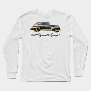 1947 Plymouth Special DeLuxe Sedan Long Sleeve T-Shirt